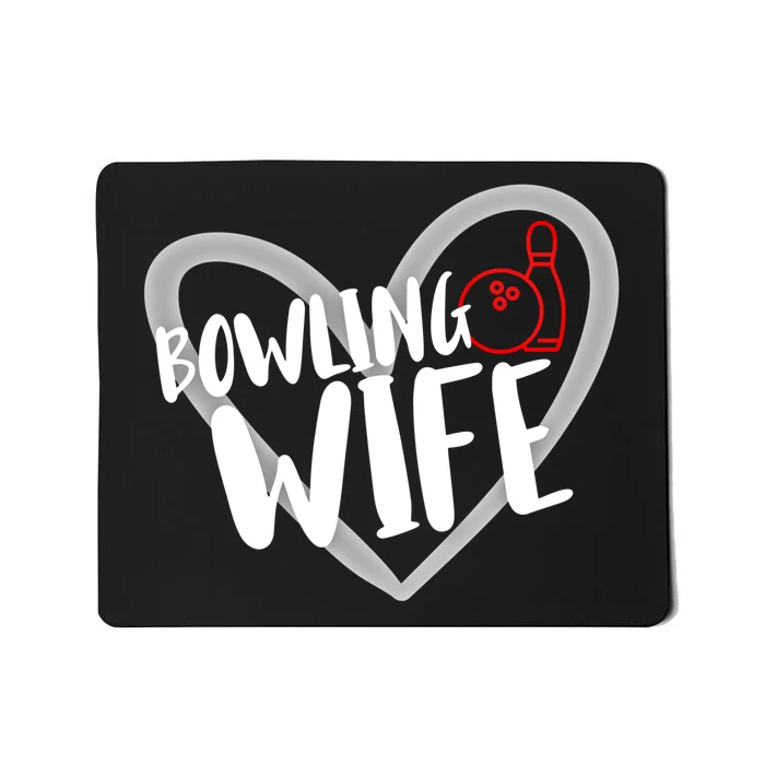 Bowling Wife Funny Bowler Bowling Gift Mousepad