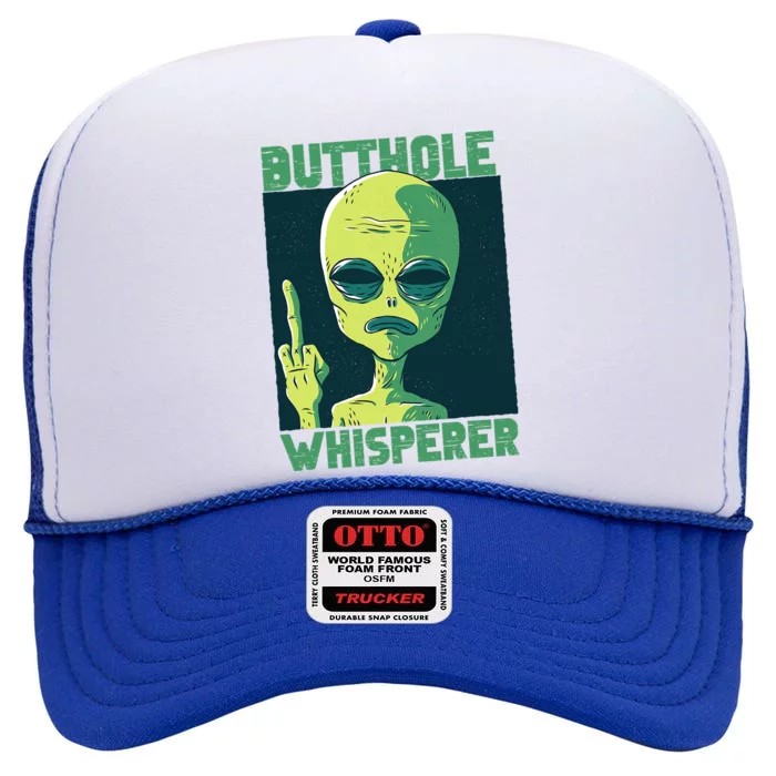 Butthole Whisperer Funny Aliens Sarcastic Adult Humour High Crown Mesh Trucker Hat