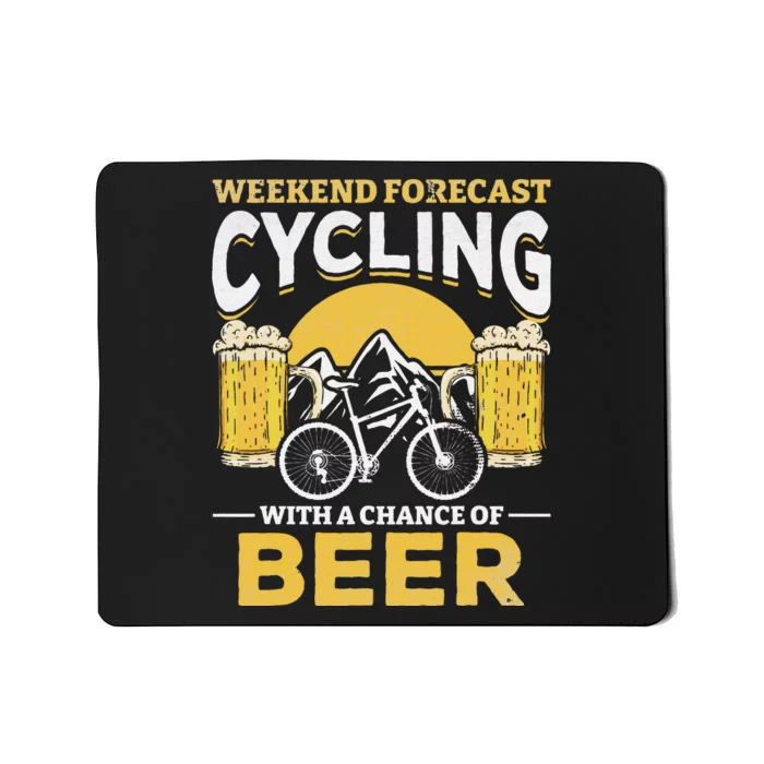 Bicyclist Weekend Forecast Cycling With A Chance Of Beer Mousepad