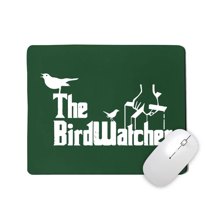 Bird Watching Funny Bird Watcher Mousepad