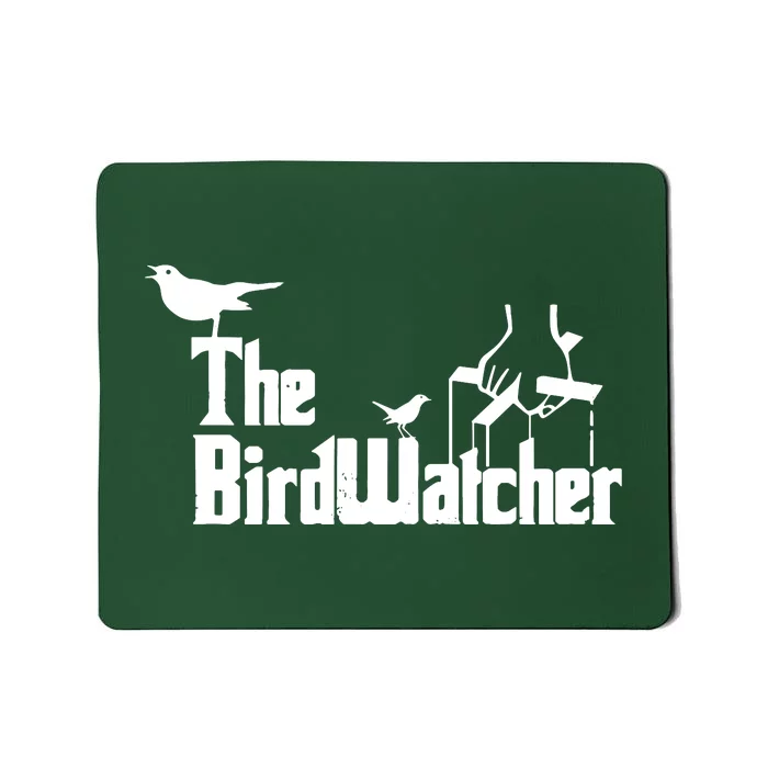 Bird Watching Funny Bird Watcher Mousepad