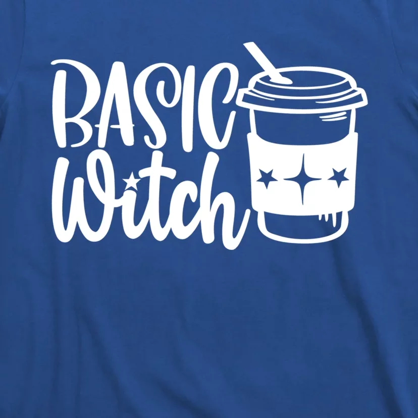 Basic Witch Funny Coffee Meaningful Gift T-Shirt