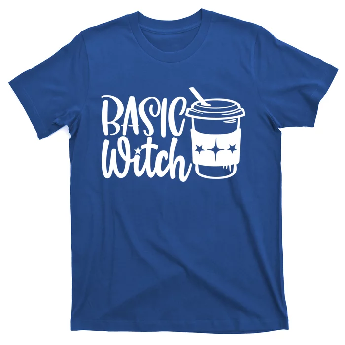 Basic Witch Funny Coffee Meaningful Gift T-Shirt