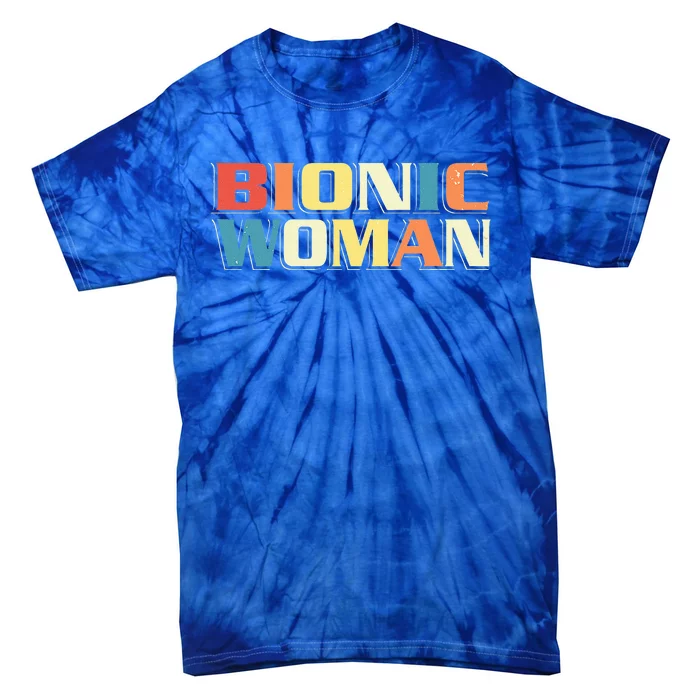 Bionic Woman Get Well Hip Replacement Surgery Recovery Tie-Dye T-Shirt