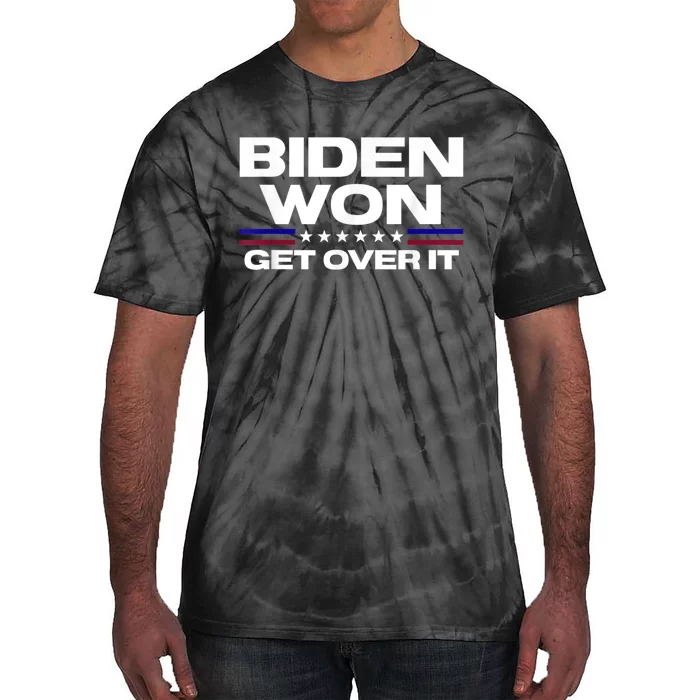 Biden Won Get Over It Patriotic Pro Joe Anti Trump Funny Tie-Dye T-Shirt