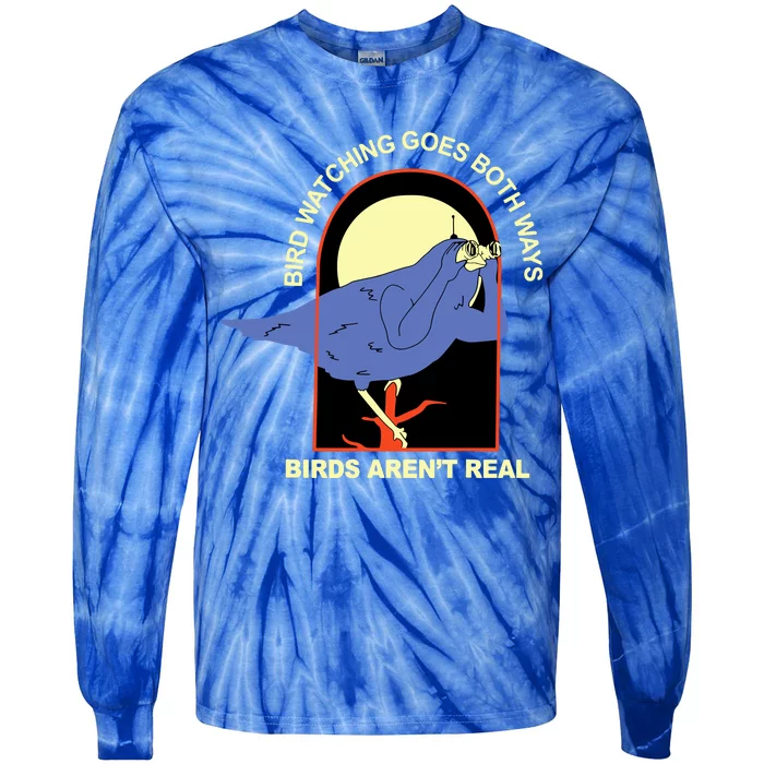 Bird Watching Goes Both Ways Bird Aren’T Real Tie-Dye Long Sleeve Shirt