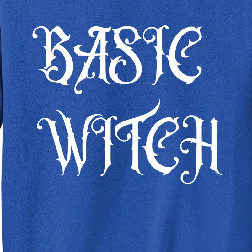 Basic Witch Gift Tall Sweatshirt