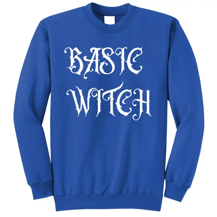 Basic Witch Gift Tall Sweatshirt