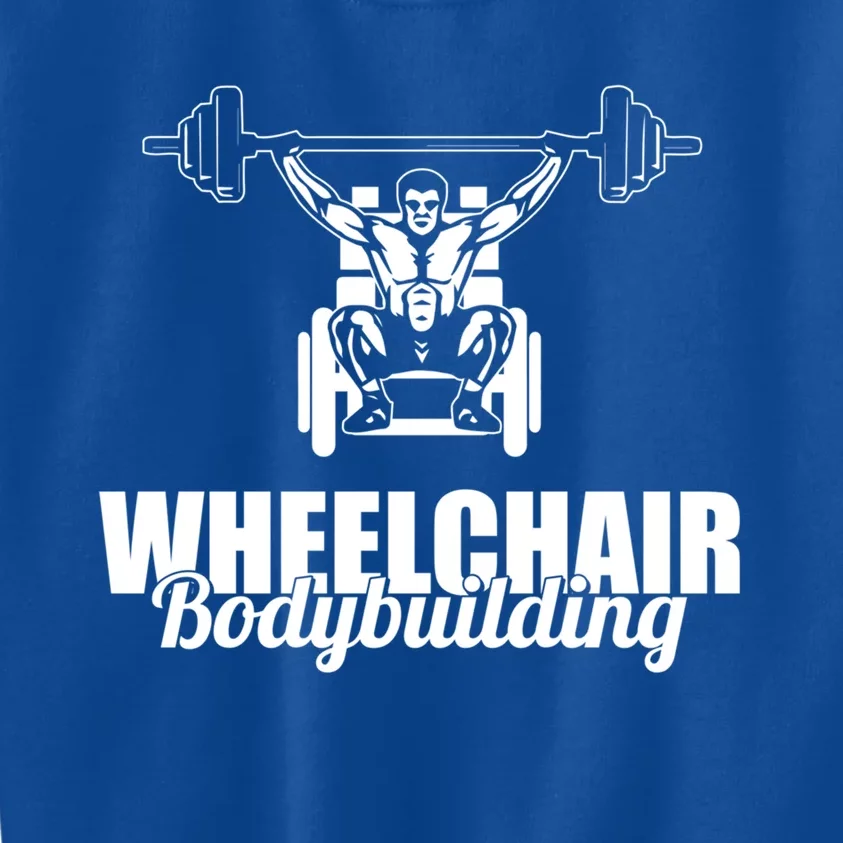 Bodybuilder Wheelchair Gymlife Workout Weights Bodybuilding Great Gift Kids Sweatshirt