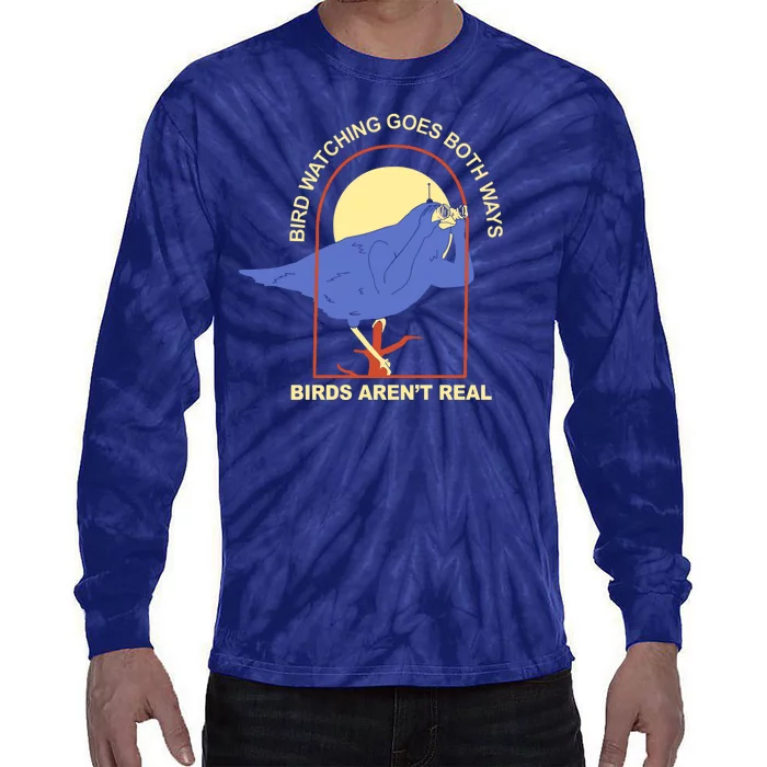 Bird Watching Goes Both Ways Birds Aren't Real Tie-Dye Long Sleeve Shirt