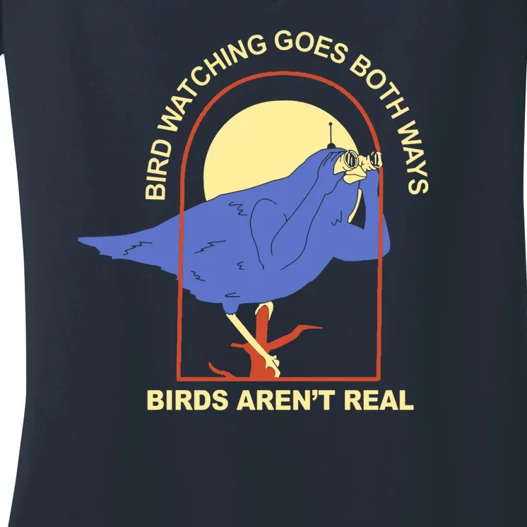 Bird Watching Goes Both Ways Birds Aren't Real Women's V-Neck T-Shirt