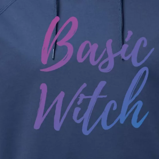 Basic Witch Gift Performance Fleece Hoodie