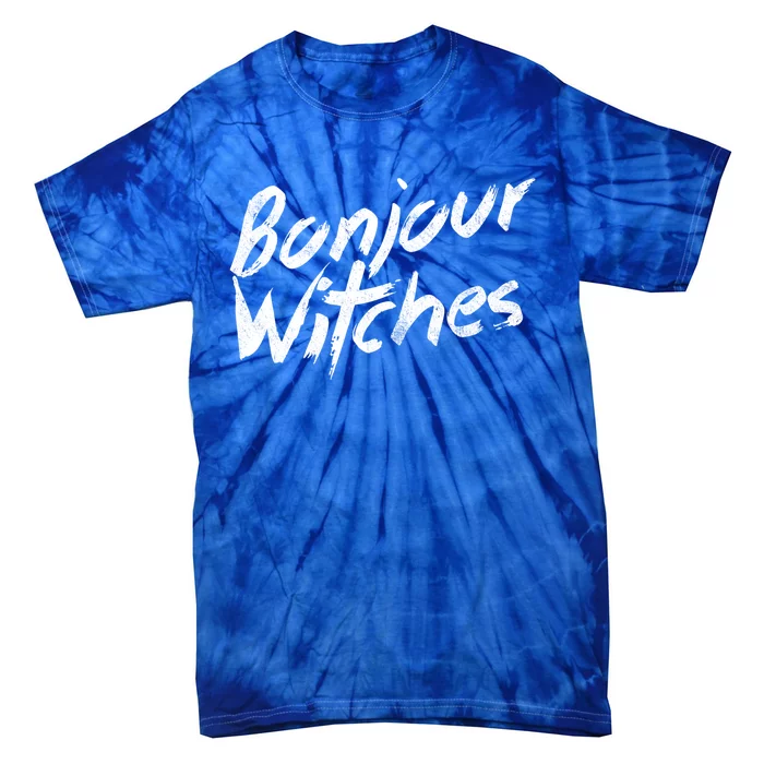 Bonjour Witches Gift Tie-Dye T-Shirt