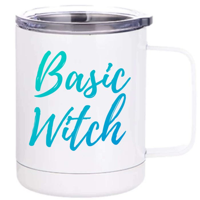 Basic Witch Gift Front & Back 12oz Stainless Steel Tumbler Cup