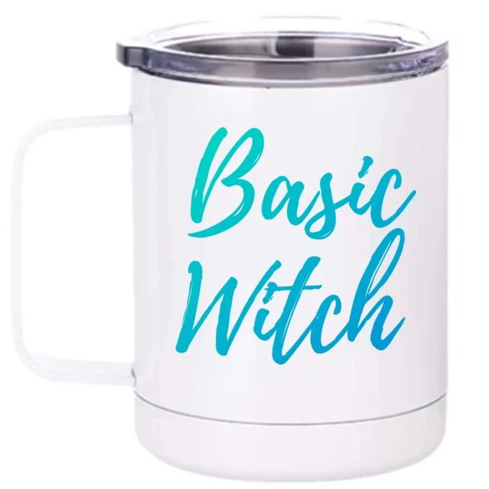 Basic Witch Gift Front & Back 12oz Stainless Steel Tumbler Cup