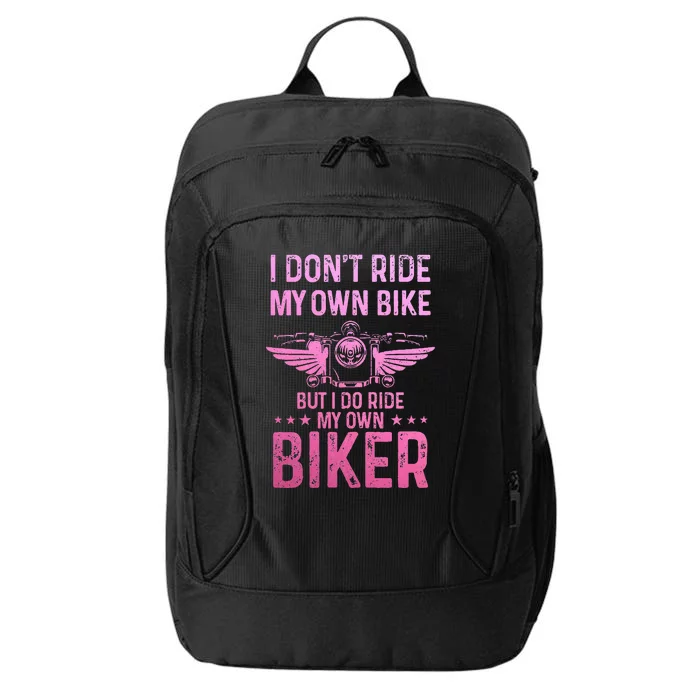 Biker Wife Girl I Ride My Own Biker City Backpack