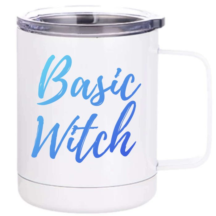 Basic Witch Gift Front & Back 12oz Stainless Steel Tumbler Cup