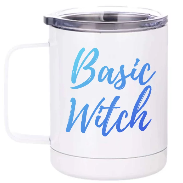 Basic Witch Gift Front & Back 12oz Stainless Steel Tumbler Cup