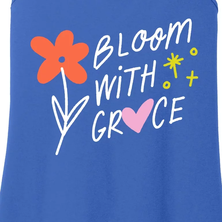 Bloom With Grace Summer Quote Ladies Essential Tank