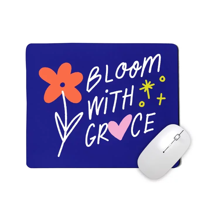 Bloom With Grace Summer Quote Mousepad