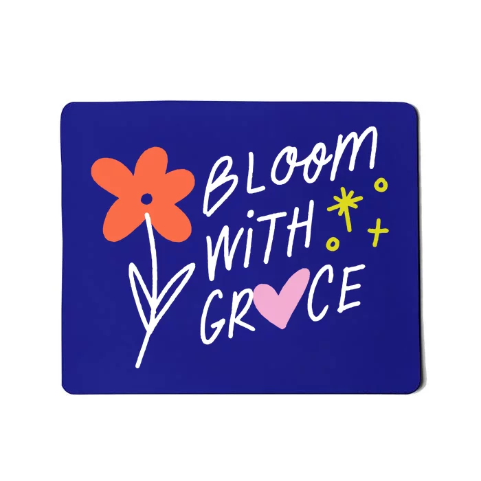 Bloom With Grace Summer Quote Mousepad