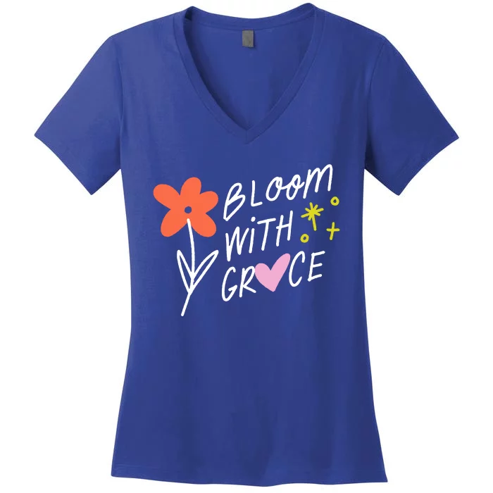 Bloom With Grace Summer Quote Women's V-Neck T-Shirt