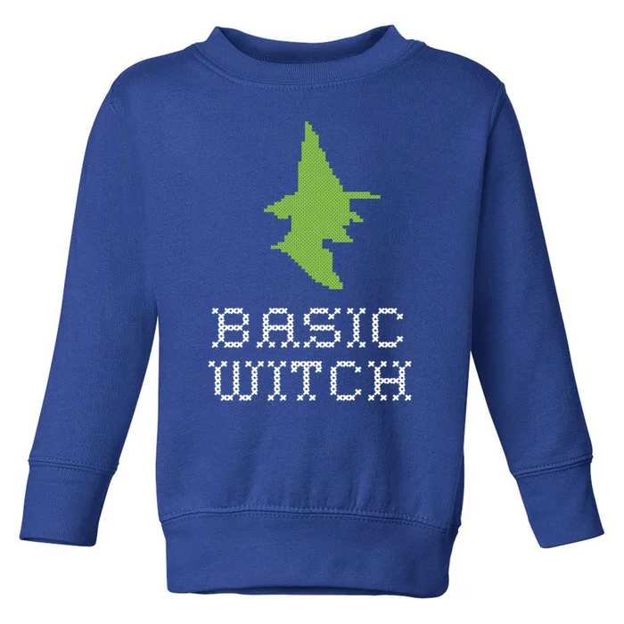 Basic Witch Halloween Original Funny Quote Saying Graphic Meaningful Gift Toddler Sweatshirt