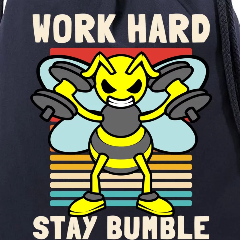 Bee Work Hard Stay Bumble Weightlifting Bees Gym Pun Humble Gift Drawstring Bag