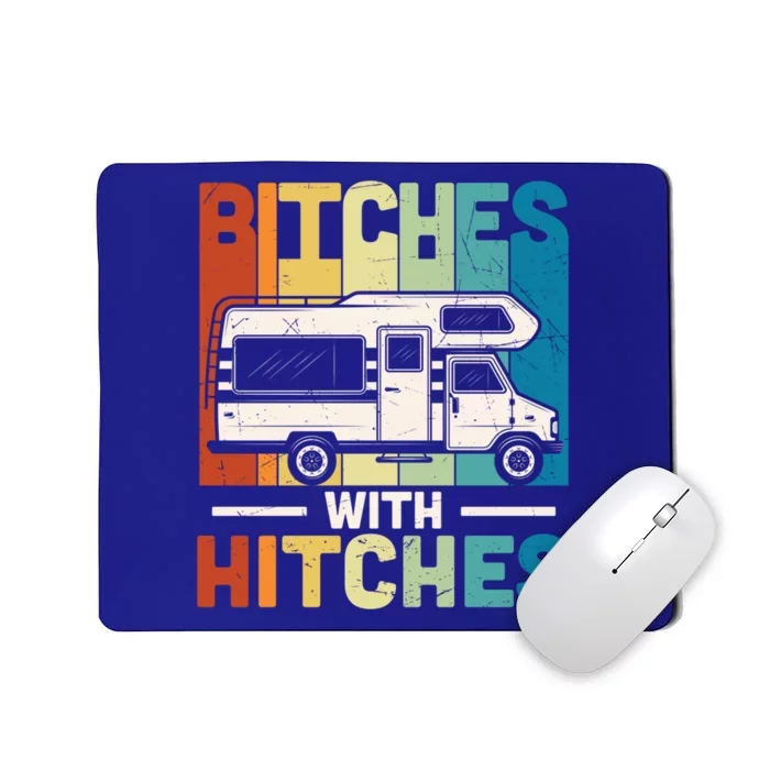 Bitches With Hitches Camping Hiking Outdoor Rv Camper Meaningful Gift Mousepad