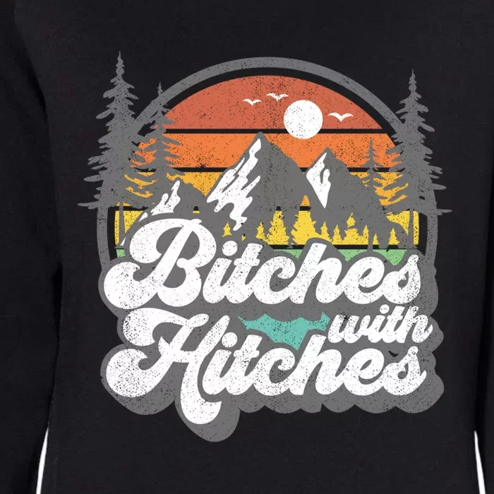 Bitches With Hitches Funny Camping Camper Rv Gift Womens California Wash Sweatshirt