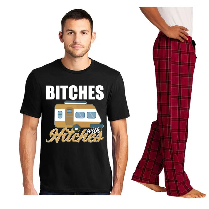 Bitches With Hitches Funny Camping Glamping Gift Gift Pajama Set