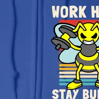 Bee Work Hard Stay Bumble Weightlifting Bees Gym Pun Humble Gift Full Zip Hoodie