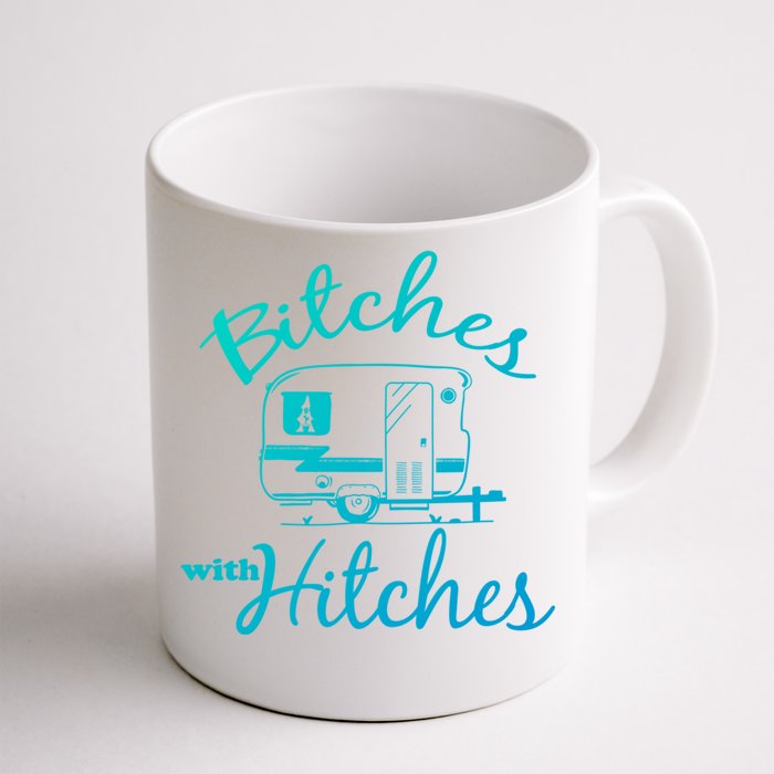 Bitches With Hitches Great Gift Front & Back Coffee Mug