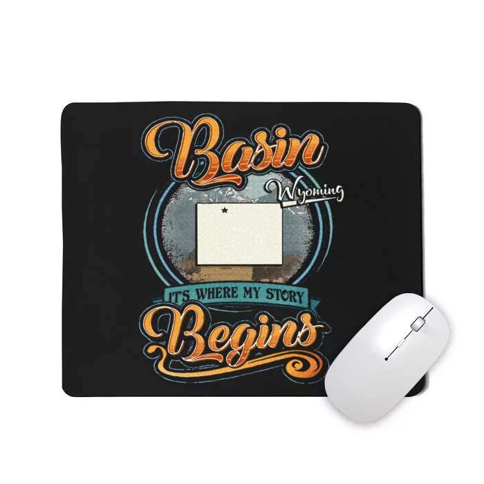 Basin Wyoming Hometown My Story Begins Mousepad