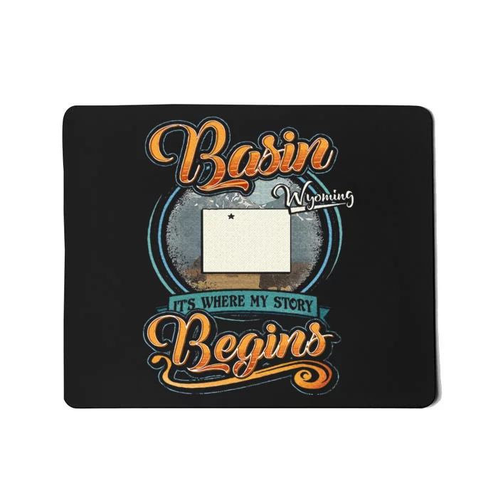 Basin Wyoming Hometown My Story Begins Mousepad