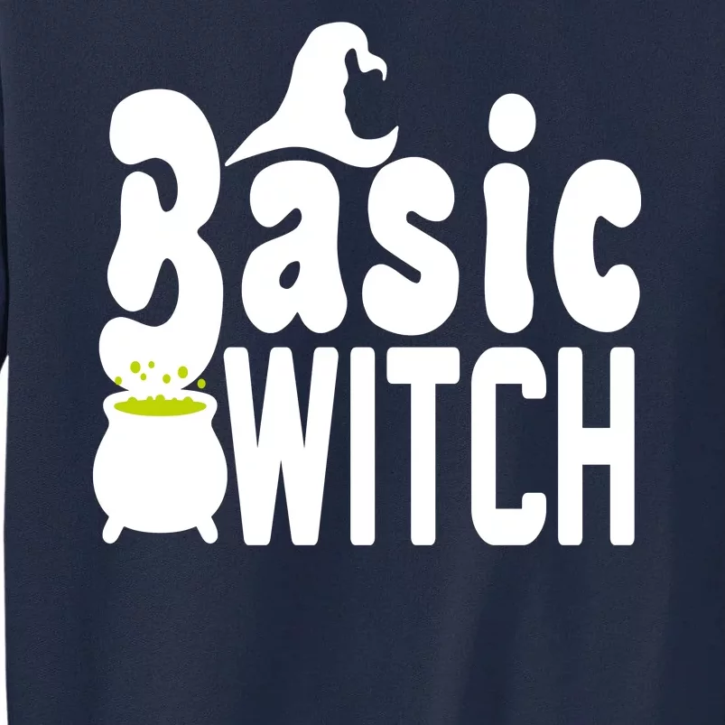 Basic Witch Halloween Funny Tall Sweatshirt