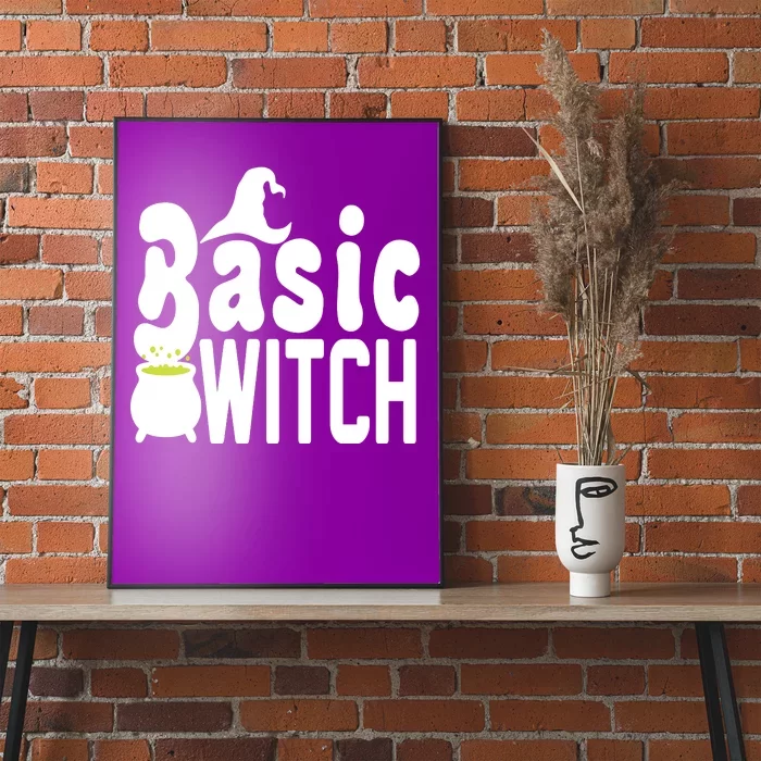 Basic Witch Halloween Funny Poster