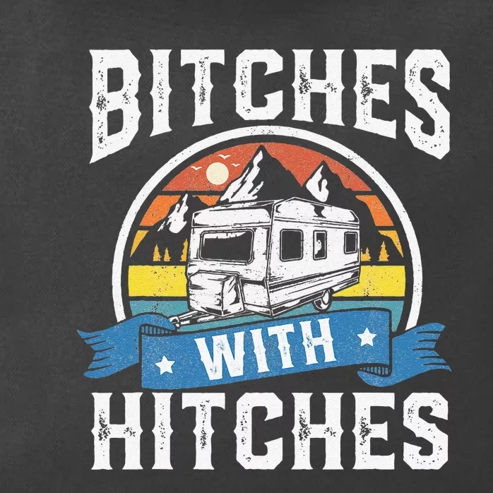 Bitches With Hitches Funny Camper Rv Camping Gift Zip Tote Bag