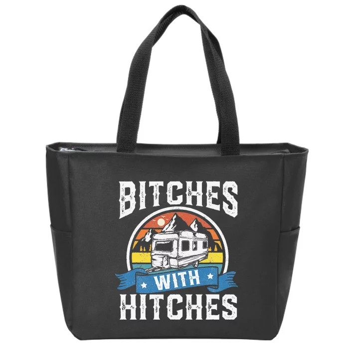 Bitches With Hitches Funny Camper Rv Camping Gift Zip Tote Bag