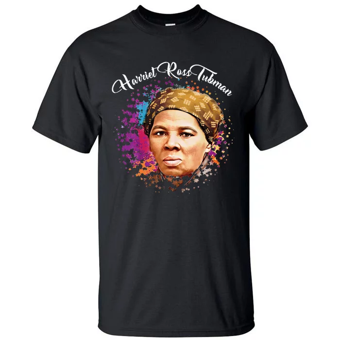 Black Women History Month Harriet Ross Tubman Tall T-Shirt