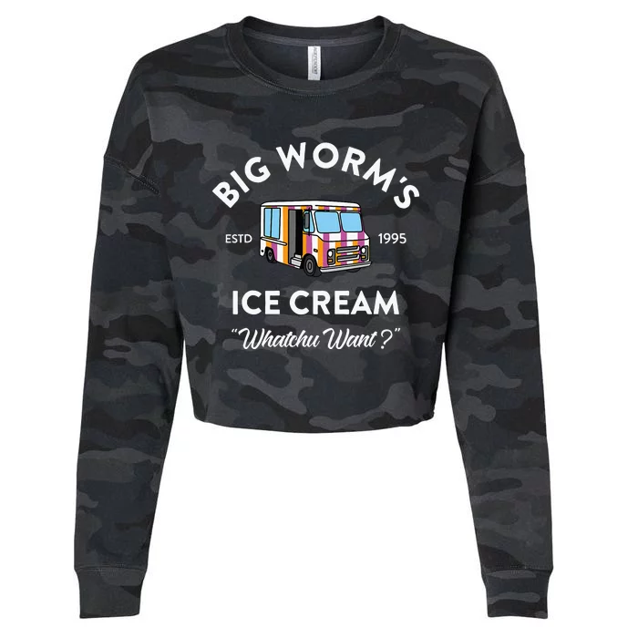 Big WormS Ice Cream Whatchu Want Funny Cropped Pullover Crew