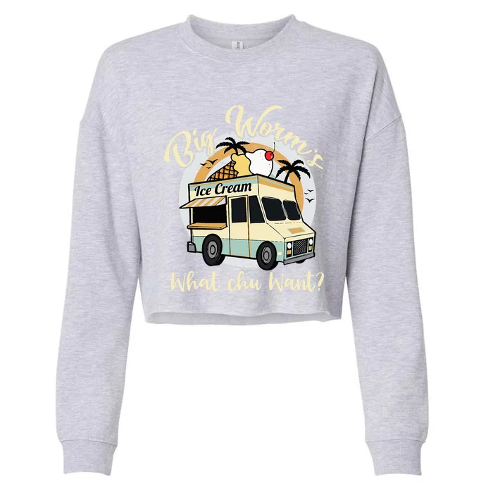 Big Worms Ice Cream Truck What Chu Want Summer Vacation Cropped Pullover Crew