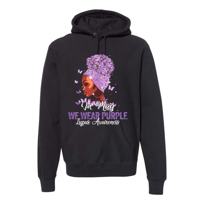 Black Women In May We Wear Purple Ribbon Lupus Awareness Premium Hoodie