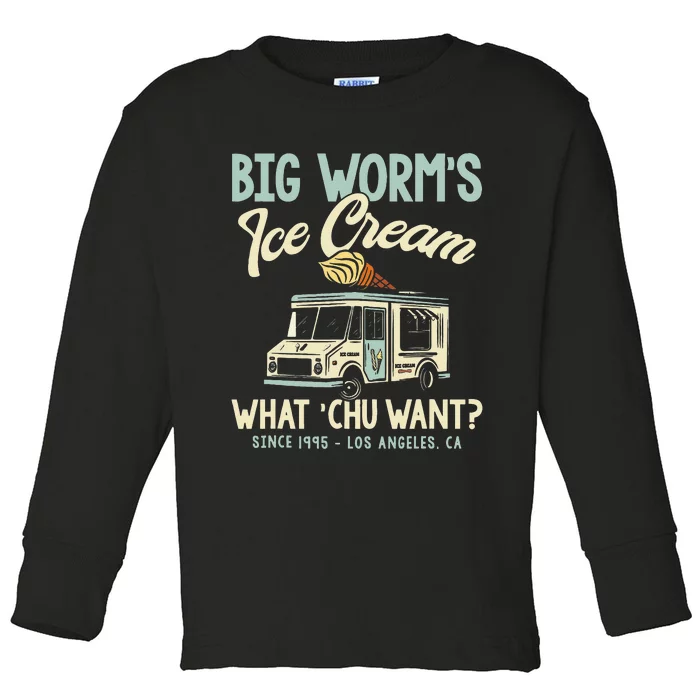 Big Worms Ice Cream What Chu Want Toddler Long Sleeve Shirt