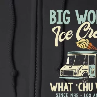 Big Worms Ice Cream What Chu Want Full Zip Hoodie