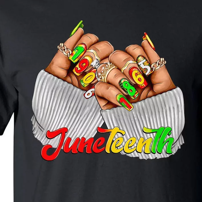 Black Woman Juneteenth Nails Juneteenth Afro Woman Hands Tall T-Shirt