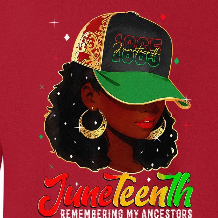 Black Women Juneteenth Remembering My Ancestors Toddler Sweatshirt