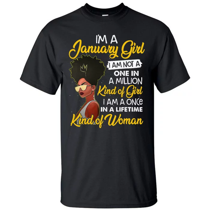 Black Wo January Birthday Gifts I'm A January Queen Tall T-Shirt