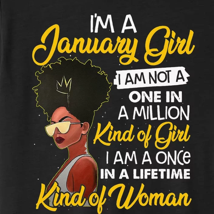 Black Wo January Birthday Gifts I'm A January Queen ChromaSoft Performance T-Shirt