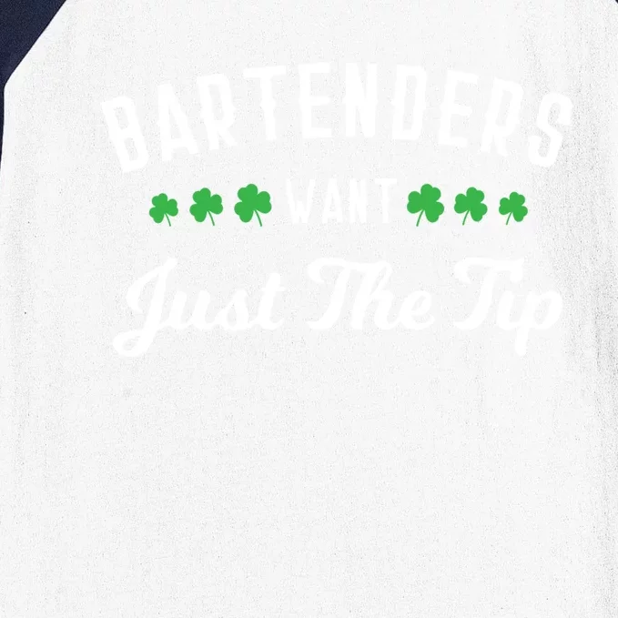 Bartenders Want Just The Tip Funny St Patrick's Day Gift Baseball Sleeve Shirt